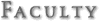 Faculty.