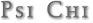 Psi Chi.