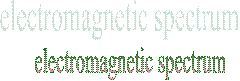 electromagnetic spectrum