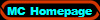 MC Homepage