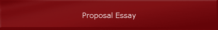 Proposal Essay