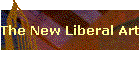 The New Liberal Art