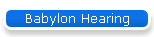 Babylon Hearing