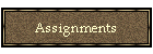 Assignments