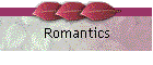 Romantics