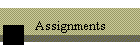Assignments