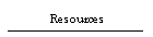 Resources