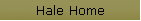 Hale Home
